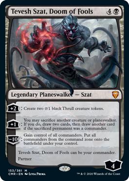 Tevesh Szat, Doom of Fools - Commander Legends