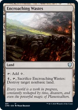 Encroaching Wastes - Commander Legends