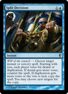 Split Decision - Magic: The Gathering—Conspiracy