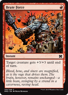 Brute Force - Modern Masters 2015 Edition