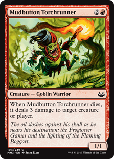 Mudbutton Torchrunner - Modern Masters 2017 Edition