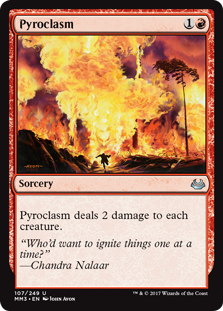 Pyroclasm - Modern Masters 2017 Edition