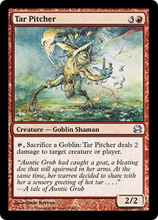 Tar Pitcher - Modern Masters