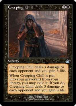 Creeping Chill - Ravnica Remastered