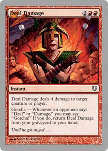 Deal Damage - Unhinged