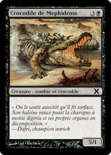 Crocodile de Mephidross - 10ième Edition