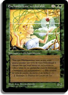 Enchanteresse verduralde - 3ième Edition (limitée)