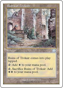 Ruines de Trokair - 6ième Edition
