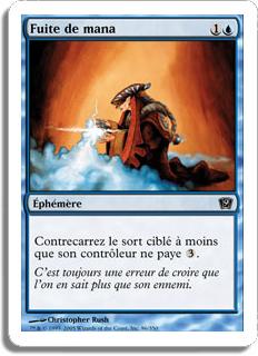 Fuite de mana - 9ième Edition