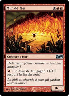 Mur de feu - Magic 2010