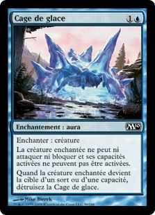 Cage de glace - Magic 2010