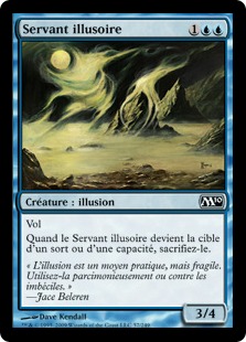 Servant illusoire - Magic 2010