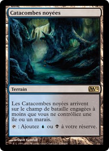 Catacombes noyées - Magic 2012
