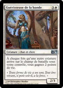 Guérisseuse de la bande - Magic 2013