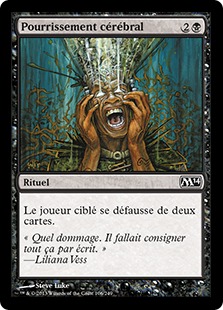 Pourrissement cérébral - Magic 2014