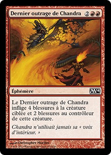 Dernier outrage de Chandra - Magic 2014