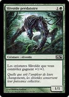 Slivoïde prédatoire - Magic 2014