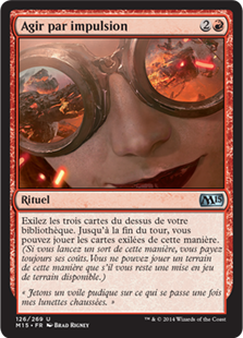 Agir par impulsion - Magic 2015