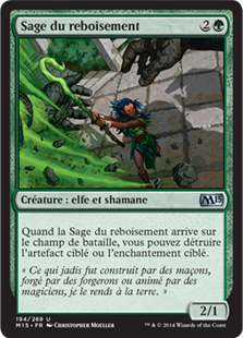 Sage du reboisement - Magic 2015