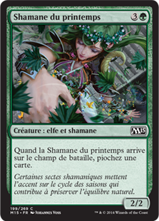 Shamane du printemps - Magic 2015