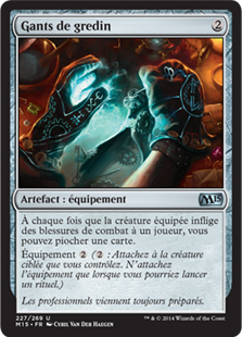 Gants de gredin - Magic 2015