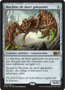 Machine de mort galopante - Magic 2015