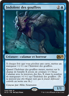 Indolent des gouffres - Magic 2015