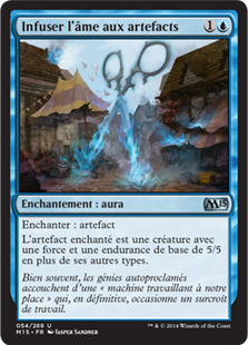 Infuser l'âme aux artefacts - Magic 2015