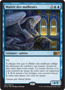 Maître des malheurs - Magic 2015