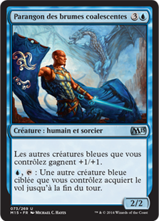 Parangon des brumes coalescentes - Magic 2015