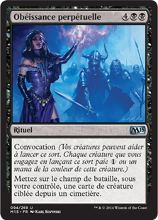 Obéissance perpétuelle - Magic 2015