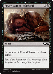 Pourrissement cérébral - Magic 2019