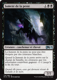 Jument de la peste - Magic 2019