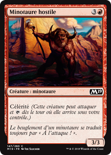 Minotaure hostile - Magic 2019