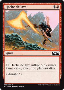 Hache de lave - Magic 2019