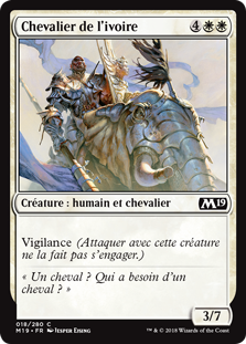 Chevalier de l'ivoire - Magic 2019
