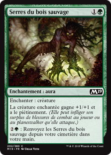 Serres du bois sauvage - Magic 2019