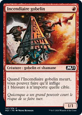 Incendiaire gobelin - Core Set 2021