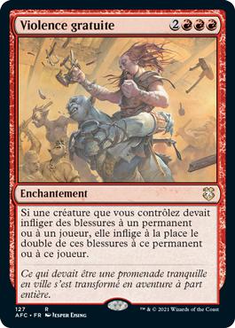 Violence gratuite - Commander Forgotten Realms : Aventures dans les Royaumes Oubliés