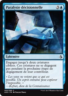 Paralysie décisionnelle - Amonkhet