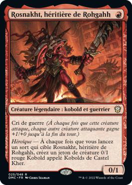 Rosnakht, héritière de Rohgahh - Dominaria Uni Commander