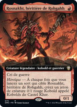 Rosnakht, héritière de Rohgahh - Dominaria Uni Commander