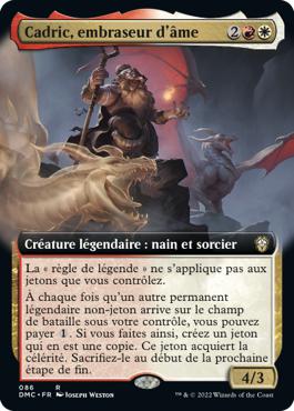 Cadric, embraseur d'âme - Dominaria Uni Commander