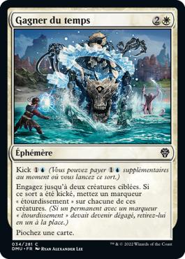 Gagner du temps - Dominaria Uni