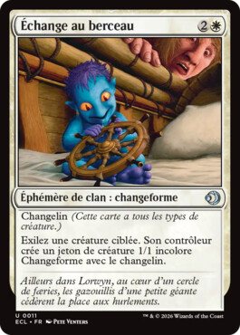 Échange au berceau - Lorwyn Eclipsé