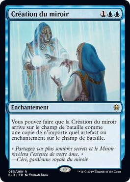 Création du miroir - Le trône d'Eldraine