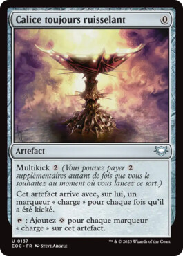 Calice toujours ruisselant - Aux portes des Eternités Commander