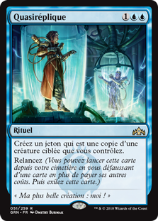 Quasiréplique - Guildes de Ravnica