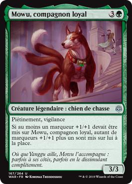 Mowu, compagnon loyal - La Guerre des Planeswalkers