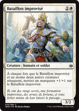 Bataillon improvisé - La Guerre des Planeswalkers